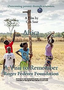 Watch A Visit to Remember: Roger Federer Foundation