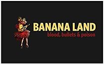 Watch Bananaland