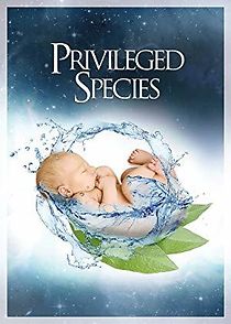 Watch Privileged Species