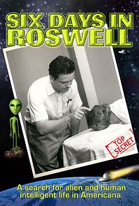 Watch Six Days in Roswell