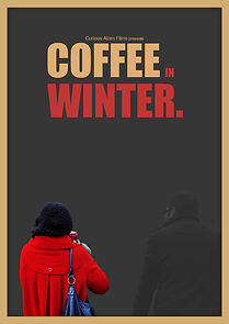 Watch Coffee in Winter