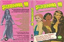 Watch Sleazemania III: The Good, the Bad and the Sleazy