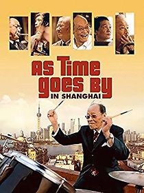 Watch As Time Goes by in Shanghai