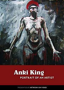 Watch Anki King: Portrait of an Artist