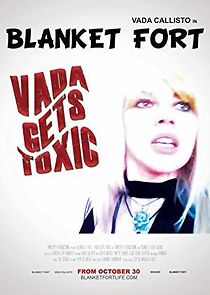 Watch Blanket Fort: Vada Gets Toxic