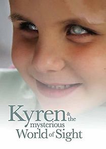 Watch Kyren and the Mysterious World of Sight