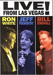 Watch Ron White, Jeff Foxworthy & Bill Engvall: Live from Las Vegas!