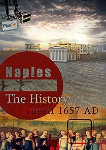 Watch Naples: The History