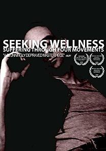 Watch Seeking Wellness: Suffering Through Four Movements