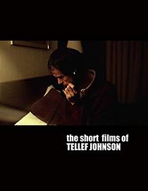 Watch The Short Films of Tellef Johnson