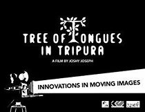 Watch Tree Of Tongues in Tripura