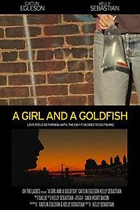 Watch A Girl and a Goldfish