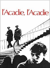 Watch L'acadie, l'Acadie