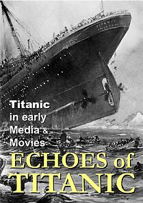 Watch Titanic: Echoes of Titanic