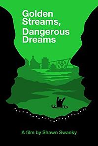 Watch Golden Streams, Dangerous Dreams