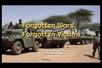 Watch Forgotten Wars, Forgotten Victims