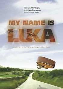 Watch My Name Is Luka