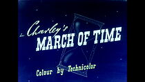 Watch Charley's March of Time (Short 1948)