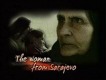 Watch The Woman from Sarajevo