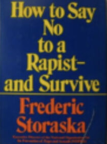 Watch How to Say 'No' to a Rapist... and Survive