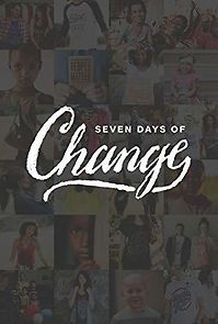 Watch Seven Days of Change