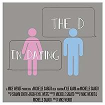 Watch The D in Dating
