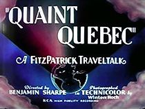 Watch Quaint Quebec