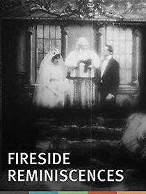 Watch Fireside Reminiscences