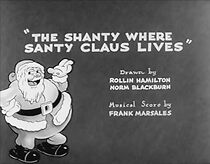 Watch The Shanty Where Santy Claus Lives (Short 1933)