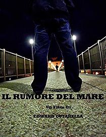 Watch Il Rumore Del Mare