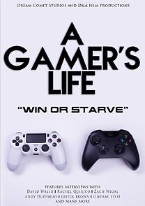 Watch A Gamer's Life