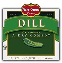 Watch Dill, California