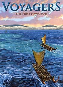 Watch Voyagers: The First Hawaiians