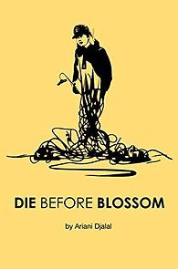 Watch Die Before Blossom