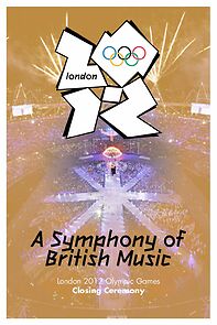 Watch London 2012 Olympic Closing Ceremony: A Symphony of British Music (TV Special 2012)