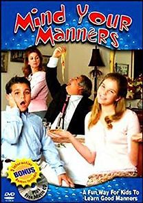 Watch Mind Your Manners!