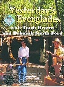 Watch Yesterday's Everglades