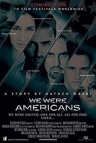 Watch We Were Americans