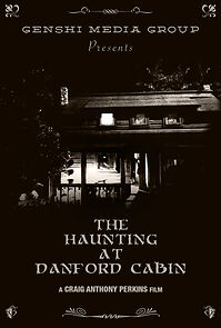 Watch The Haunting at Danford Cabin (Short 2012)