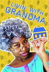 Watch Livin with Grandma