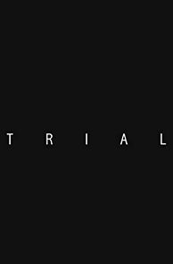 Watch Trial