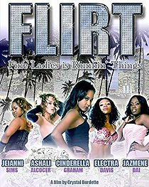 Watch F.L.I.R.T.: Fine Ladies Is Runnin' Things