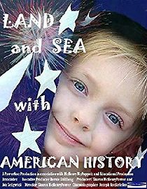 Watch Land and Sea with American History