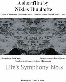 Watch Life's Symphony No. 3