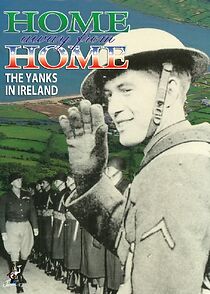 Watch Home Away from Home: The Yanks in Ireland