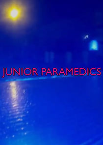 Watch Junior Paramedics