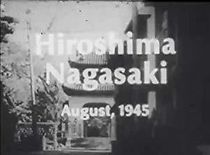 Watch Hiroshima Nagasaki August, 1945