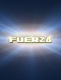 Watch Fuerza