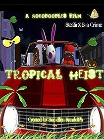 Watch Tropical Heist