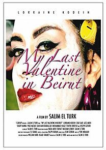 Watch My Last Valentine in Beirut in 3D